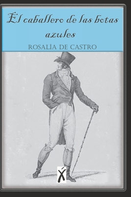El caballero de las botas azules [Spanish] B08BWCKYXB Book Cover
