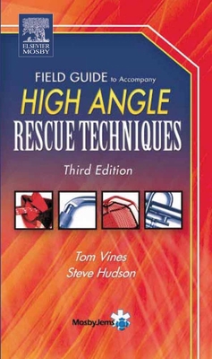 Field Guide to Accompany High Angle Rescue Tech... 1284043916 Book Cover