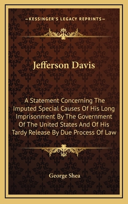 Jefferson Davis: A Statement Concerning the Imp... 1163422533 Book Cover