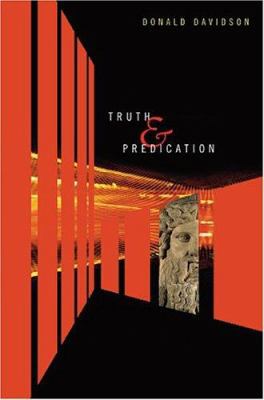 Truth & Predication 0674015258 Book Cover