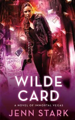 Wilde Card: A Novel of Immortal Vegas 1943768072 Book Cover
