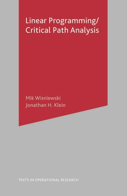 Critical Path Analysis and Linear Programming 0333763556 Book Cover