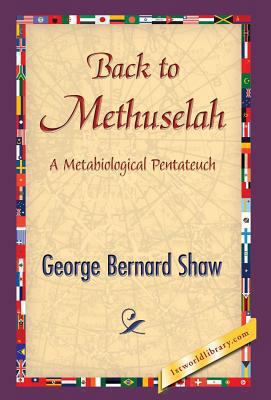 Back to Methuselah 1421851490 Book Cover