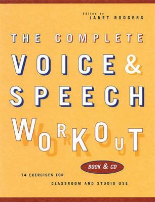 The Complete Voice & Speech Workout: 75 Exercis... 1557834989 Book Cover