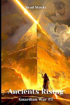 Ancients Rising: Guardian War #5; A Gateway Adv... 1687331286 Book Cover