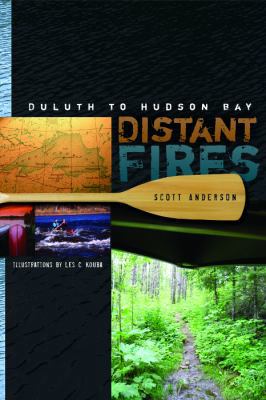 Distant Fires: Duluth to Hudson Bay B007CXTKNG Book Cover