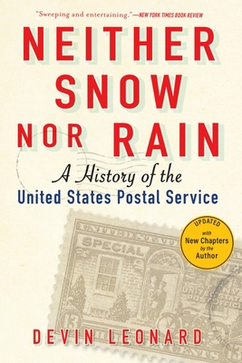 Neither Snow Nor Rain: A History of the United ... 080215901X Book Cover