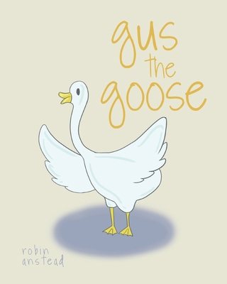 gus the goose            Book Cover