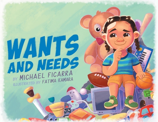 Wants and Needs 1637840926 Book Cover