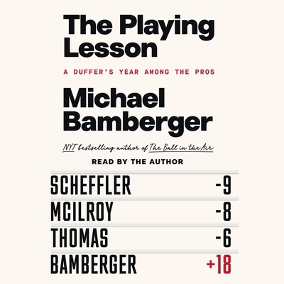 The Playing Lesson: A Duffer's Year Among the Pros 1797197762 Book Cover