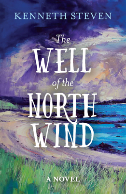 The Well of the North Wind 1910674257 Book Cover