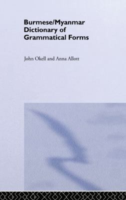 Burmese (Myanmar) Dictionary of Grammatical Forms 0700713816 Book Cover