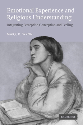 Emotional Experience and Religious Understanding 0521549892 Book Cover