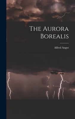 The Aurora Borealis 1017692351 Book Cover