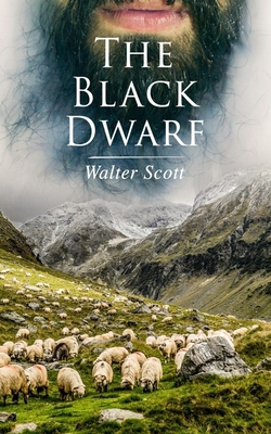 The Black Dwarf: Historical Novel 8027330335 Book Cover