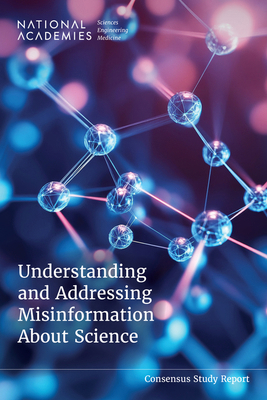 Understanding and Addressing Misinformation abo... 0309723957 Book Cover
