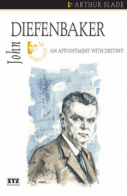 John Diefenbaker 0968816606 Book Cover