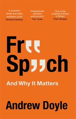 Free Speech and Why It Matters 0349135371 Book Cover