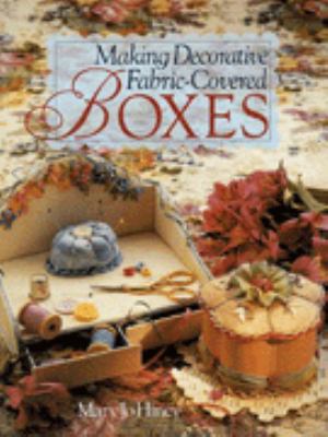 Making Decorative Fabric Covered Boxes 0806912960 Book Cover