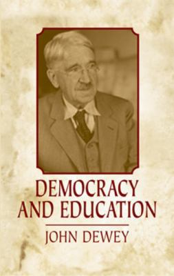 Democracy and Education 0486433994 Book Cover