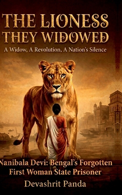 The Lioness They Widowed: A Widow, A Revolution... B0GW8JXLNR Book Cover