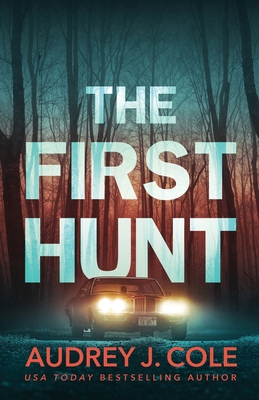 The First Hunt B0D916FRH7 Book Cover