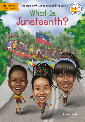 What Is Juneteenth? 0593384709 Book Cover
