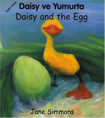 Daisy and the Egg (Turkish-English) [Turkish] 1840591749 Book Cover