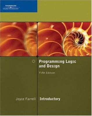 Programming Logic and Design, Introductory 1423901959 Book Cover