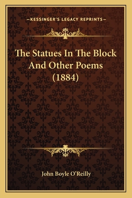 The Statues in the Block and Other Poems (1884)... 1163886246 Book Cover