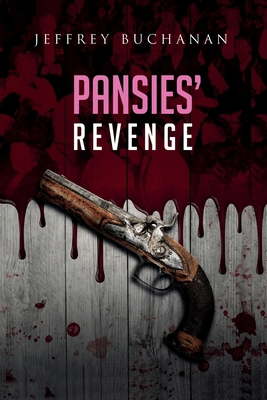 Pansies' Revenge 1734804424 Book Cover