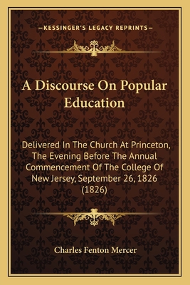 A Discourse On Popular Education: Delivered In ... 1164524682 Book Cover