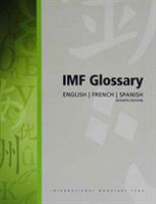 IMF Glossary: English-French-Spanish 1589066456 Book Cover