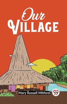 Our Village 9362208512 Book Cover
