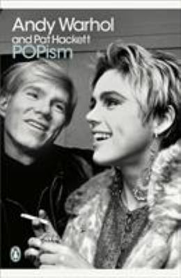 Popism: The Warhol '60s. Andy Warhol and Pat Ha... 0141189428 Book Cover