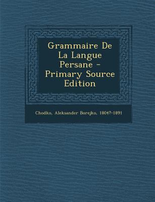 Grammaire De La Langue Persane [French] 1295468778 Book Cover