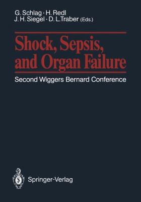 Shock, Sepsis, and Organ Failure: Second Wigger... 3540538313 Book Cover