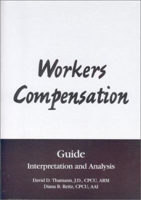 Workers Compensation Guide: Interpretation and ... 087218384X Book Cover