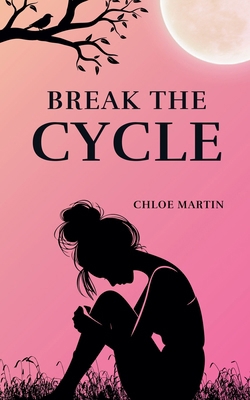Break the Cycle B0F66JYQ68 Book Cover