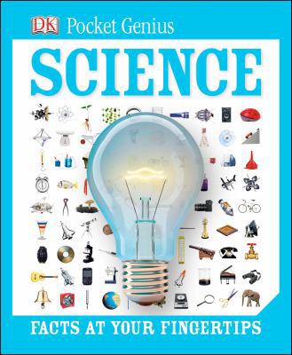 Pocket Genius: Science: Facts at Your Fingertips 1465408835 Book Cover