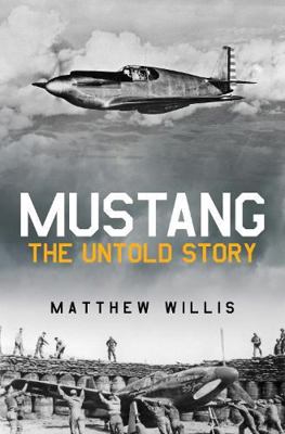 Mustang: The Untold Story 1802826831 Book Cover