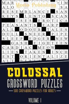 Colossal Crossword Puzzles: 500 Crossword Puzzl... 1975693116 Book Cover