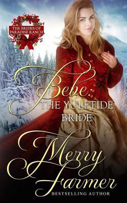 Bebe: The Yuletide Bride 1981664815 Book Cover