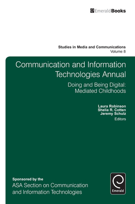 Communication and Information Technologies Annual 1783506296 Book Cover