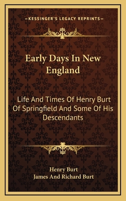 Early Days In New England: Life And Times Of He... 1163558729 Book Cover
