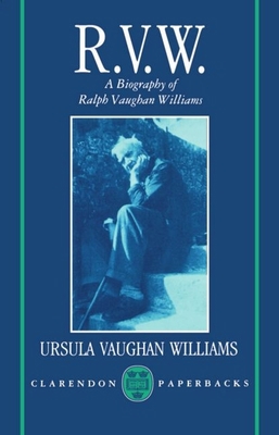 R.V.W. - A Biography of Ralph Vaughan Williams 0192820826 Book Cover