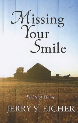 Missing Your Smile (Thorndike Press large print... [Large Print] 1410451259 Book Cover