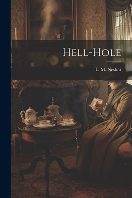Hell-Hole 102151442X Book Cover