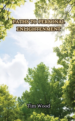 Paths to Personal Enlightenment 9916854521 Book Cover