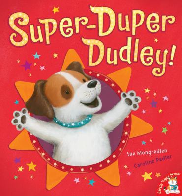Super-Duper Dudley! 1848953119 Book Cover